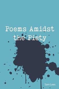 Cover image for Poems Amidst the Piety