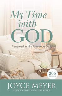 Cover image for My Time with God: 365 Daily Devotions