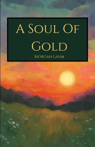 Cover image for A Soul Of Gold