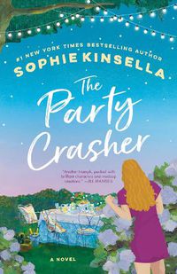 Cover image for The Party Crasher: A Novel