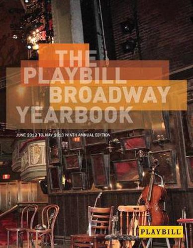 Cover image for The Playbill Broadway Yearbook: June 2012 to May 2013