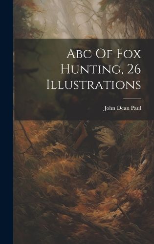 Abc Of Fox Hunting, 26 Illustrations