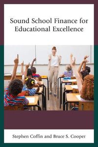 Cover image for Sound School Finance for Educational Excellence