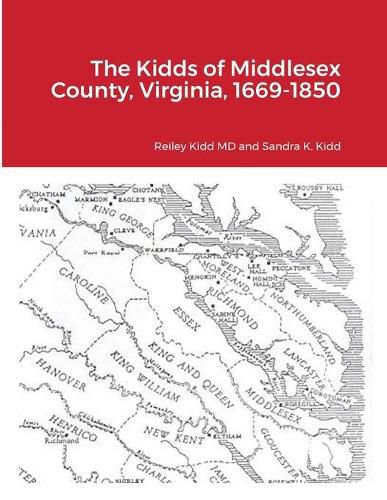 Cover image for The Kidds of Middlesex County, Virginia, 1669-1850