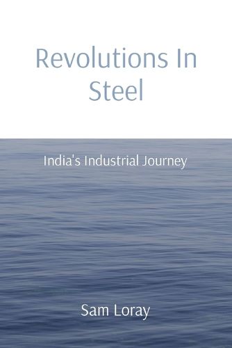 Revolutions In Steel