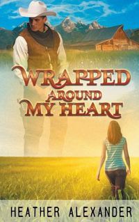 Cover image for Wrapped Around My Heart