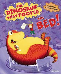 Cover image for The Dinosaur that Pooped the Bed!