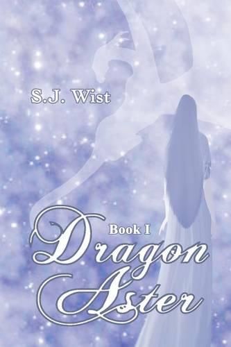 Cover image for Dragon Aster: Book I