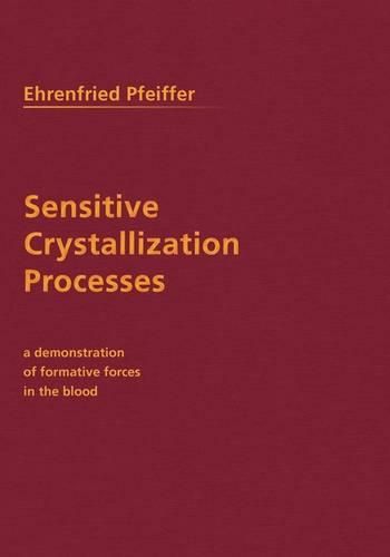 Cover image for Sensitive Crystallization Processes: Demonstration of Formative Forces in the Blood