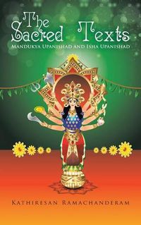 Cover image for The Sacred Texts: Mandukya Upanishad and Isha Upanishad