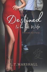 Cover image for Destined to be his wife