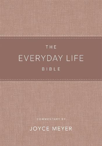 The Everyday Life Bible Blush LeatherLuxe (R): The Power of God's Word for Everyday Living