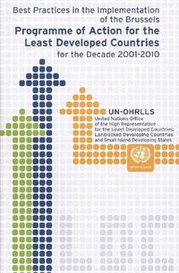 Cover image for Best Practices in the Implementation of the Brussels Programme of Action for the Least Developed Countries: For the Decade 2001 to 2010