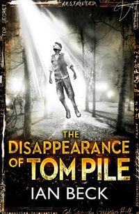 Cover image for The Casebooks of Captain Holloway: The Disappearance of Tom Pile