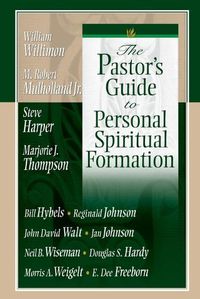 Cover image for The Pastor's Guide to Personal Spiritual Formation