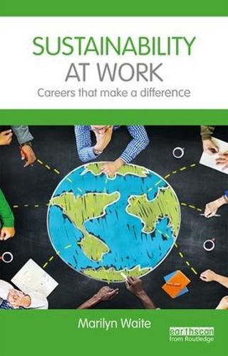 Cover image for Sustainability at Work: Careers that make a difference