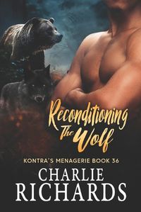 Cover image for Reconditioning the Wolf