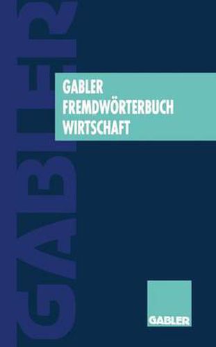 Cover image for Gabler Fremdworterbuch Wirtschaft