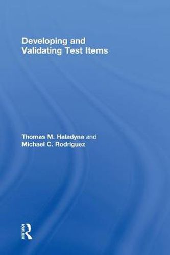 Cover image for Developing and Validating Test Items