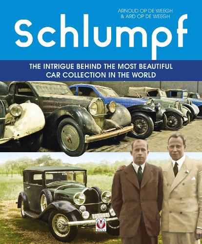 Cover image for Schlumpf - the Intrigue Behind the Most Beautiful Car Collection in the World