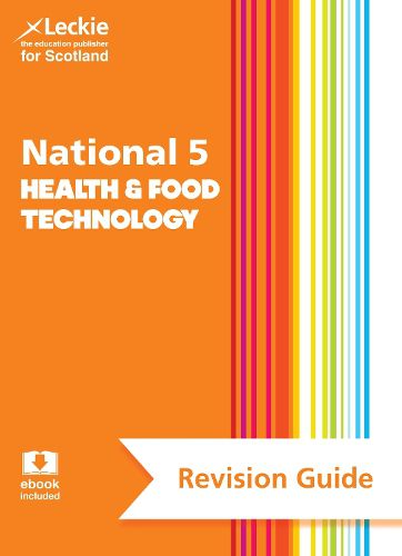 Cover image for National 5 Health and Food Technology Success Guide: Revise for Sqa Exams