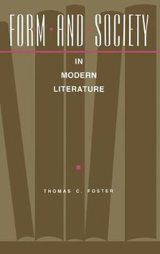 Form and Society in Modern Literature