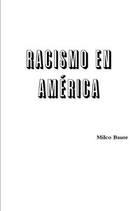 Cover image for Racismo en America