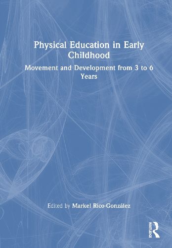 Cover image for Physical Education in Early Childhood