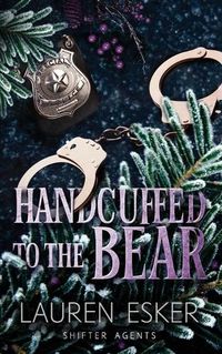Cover image for Handcuffed to the Bear