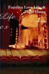 Cover image for Families Love Life & Their Issues