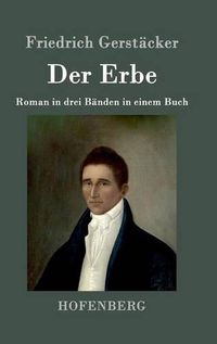 Cover image for Der Erbe: Roman in drei Banden in einem Buch