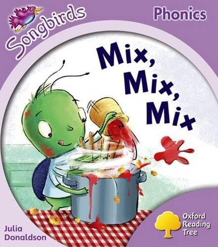 Cover image for Oxford Reading Tree: Level 1+: More Songbirds Phonics: Mix, Mix, Mix