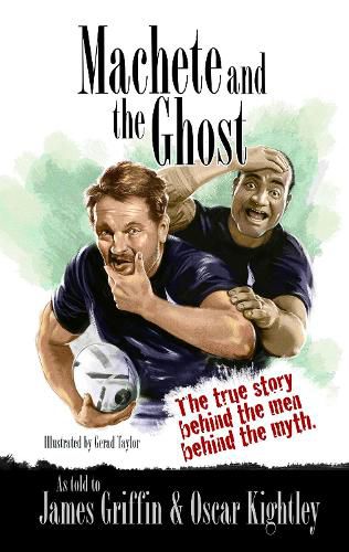 Cover image for Machete and the Ghost: The true story behind the men behind the myth