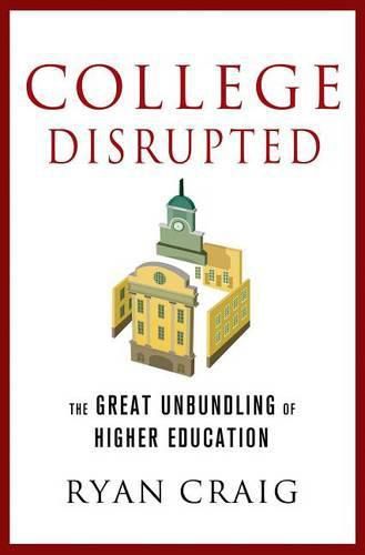 Cover image for College Disrupted