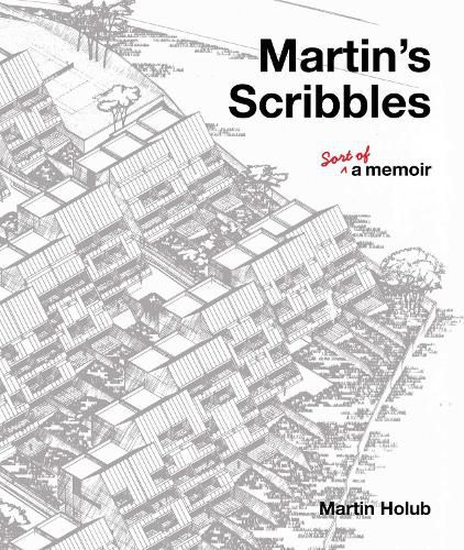 Cover image for Martin's Scribbles: Sort of a Memoir