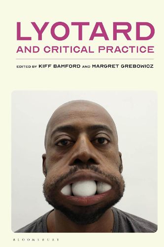 Cover image for Lyotard and Critical Practice