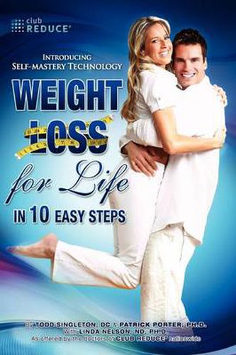 Cover image for Weight Loss For Life In 10 Easy Steps