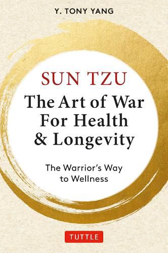 Cover image for Sun Tzu: The Art of War for Health & Longevity