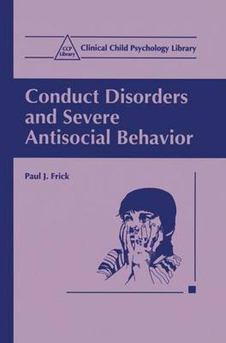 Cover image for Conduct Disorders and Severe Antisocial Behaviour