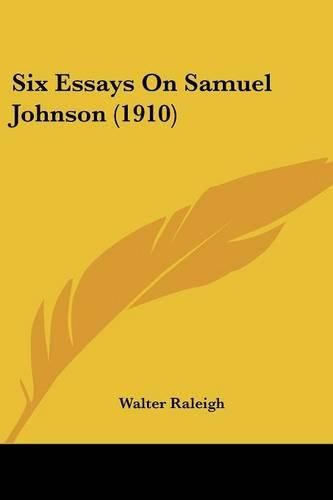 Six Essays on Samuel Johnson (1910)