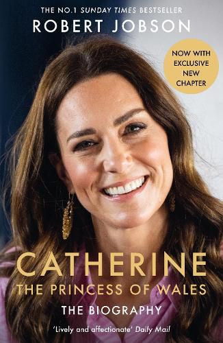 Cover image for Catherine, the Princess of Wales: The Biography