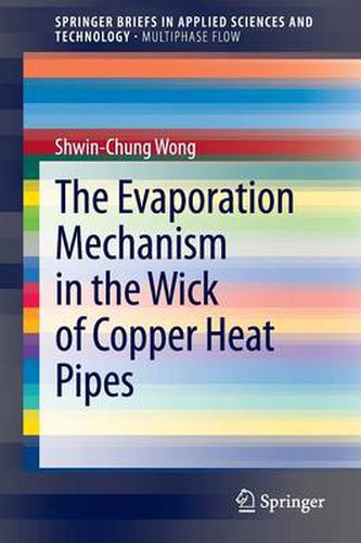 Cover image for The Evaporation Mechanism in the Wick of Copper Heat Pipes