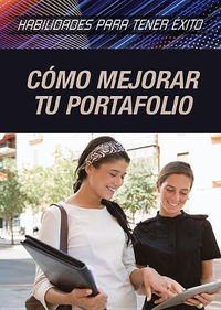 Cover image for Como Mejorar Tu Portafolio (Strengthening Portfolio-Building Skills)