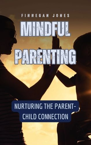 Cover image for Mindful Parenting