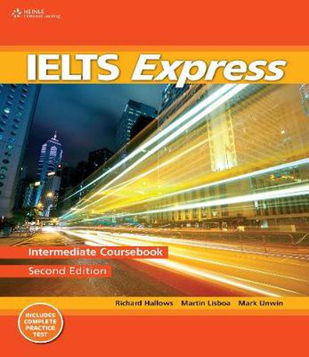 Cover image for IELTS Express Intermediate: The Fast Track to IELTS Success