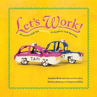 Cover image for Let's Work: Mexican Folk Art Trabajos in English and Spanish