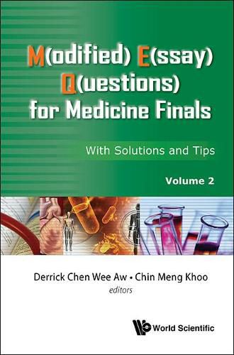 Cover image for M(odified) E(ssay) Q(uestions) For Medicine Finals: With Solutions And Tips, Volume 2