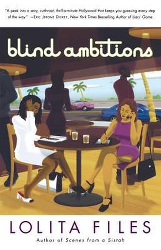 Blind Ambitions: A Novel