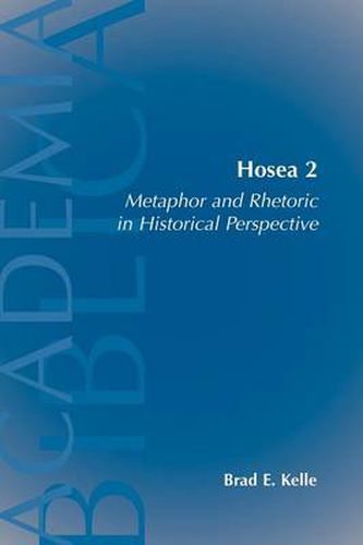 Cover image for Hosea 2: Metaphor and Rhetoric in Historical Perspective