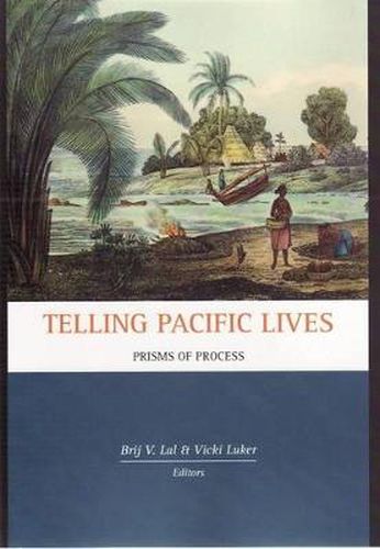 Cover image for Telling Pacific Lives: Prisms of Process